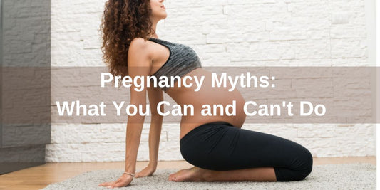 Pregnancy Myths: What You Can and Can't Do